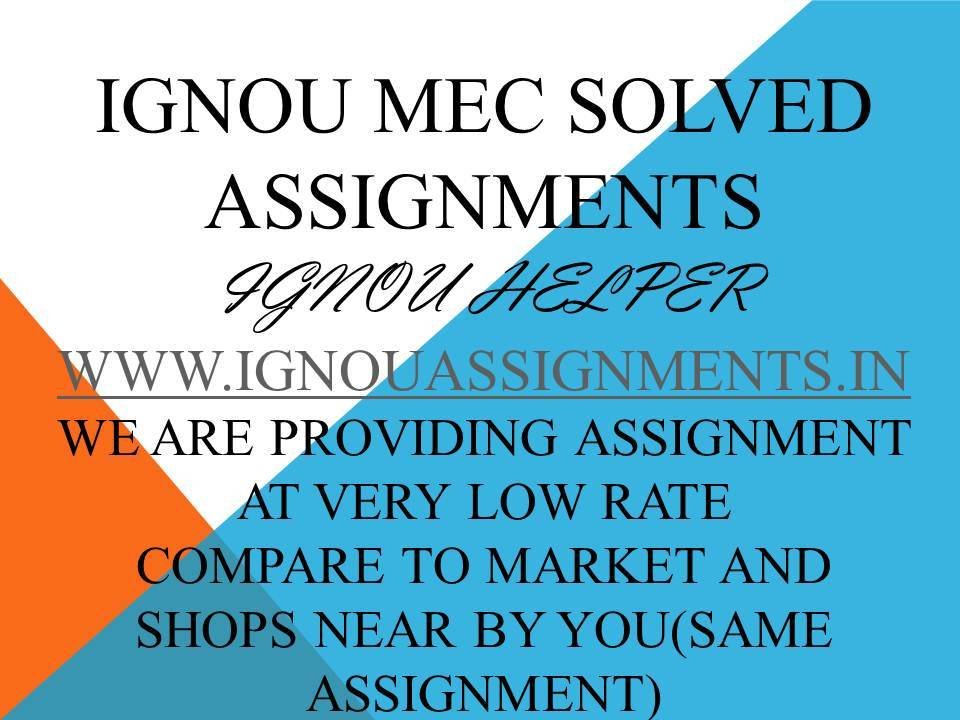 IGNOU MEC SOLVED ASSIGNMENT