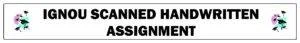 High-Quality IGNOU Handwritten Scanned PDF
