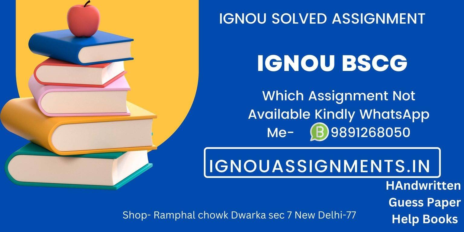 ignou bscg solved assignment 2023