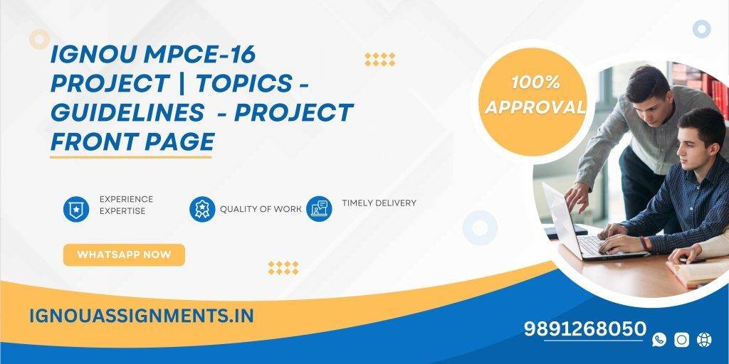 IGNOU MPCE-16 Project – Topics – Guidelines – Project Front Page