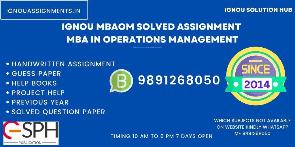 IGNOU MBAOM Solved Assignment