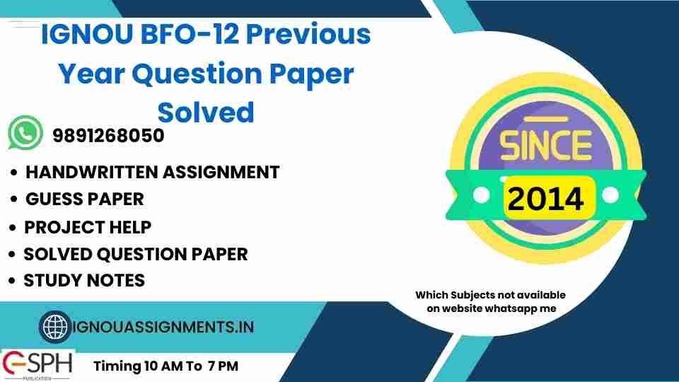 IGNOU BFO-12 Previous Year Question Paper Solved