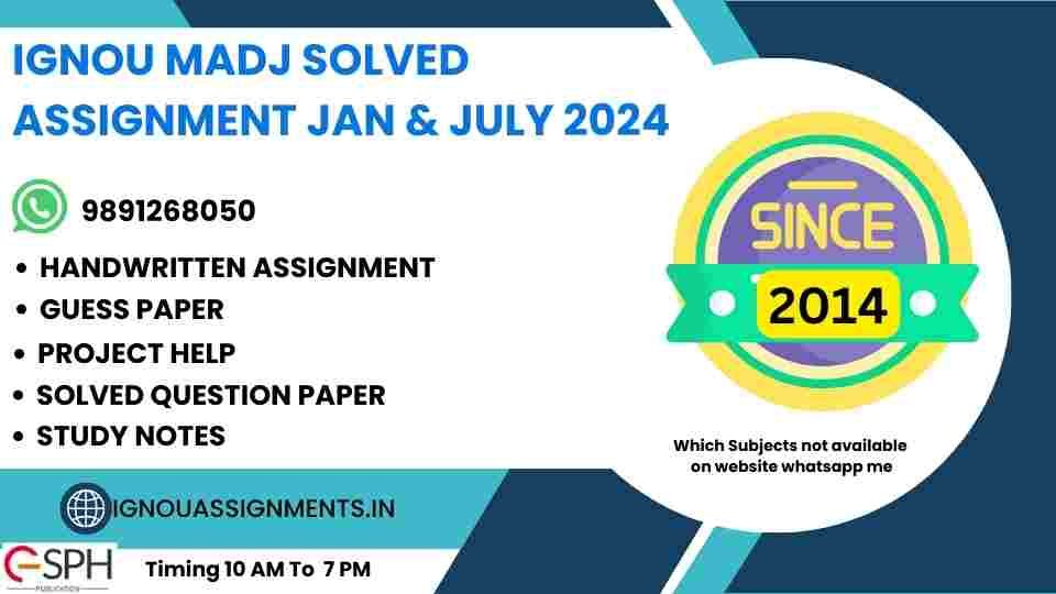 IGNOU MADJ Solved Assignment Jan & July 2024