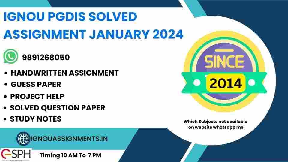 IGNOU PGDIS Solved Assignment January 2024