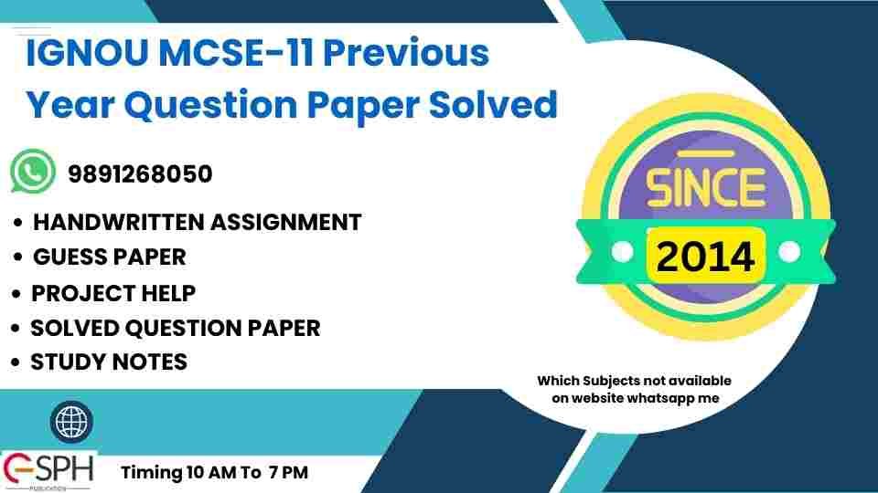 IGNOU MCSE-11 Previous Year Question Paper Solved