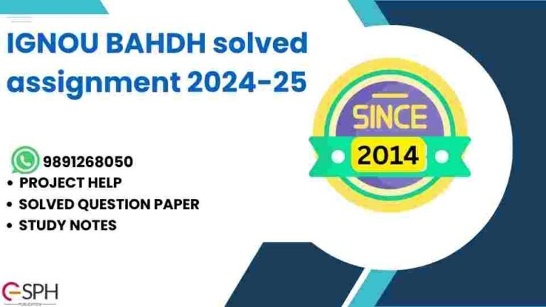 IGNOU BAHDH solved assignment 2024-25 - IGNOU Solved Assignment