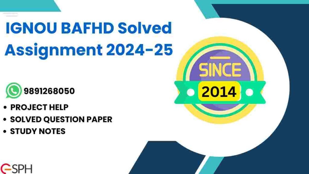 IGNOU BAFHD Solved Assignment 2024-25