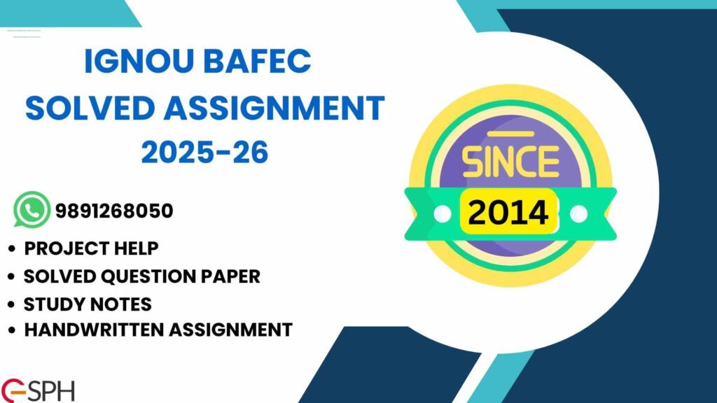 IGNOU BAFEC Solved Assignment 2025-26