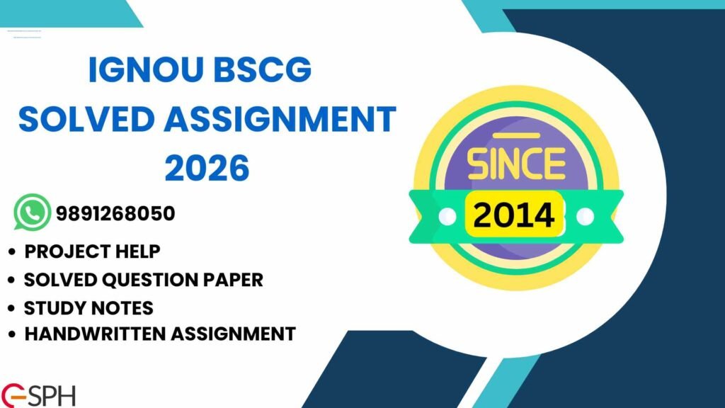 IGNOU BSCG Solved Assignment 2026