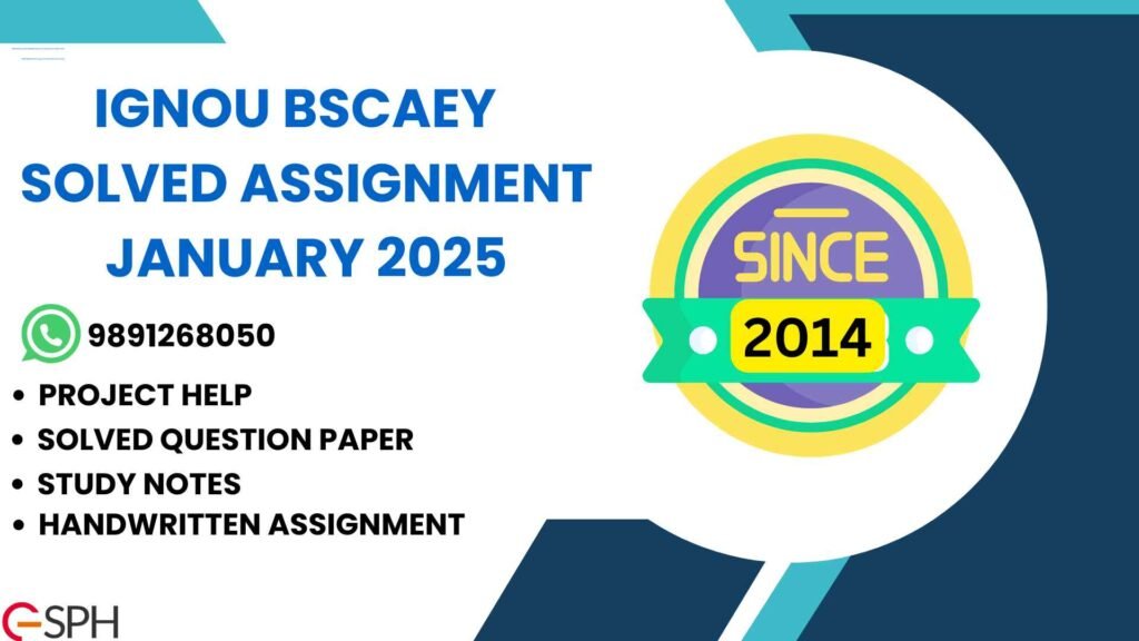 IGNOU BSCAEY Solved Assignment January 2025