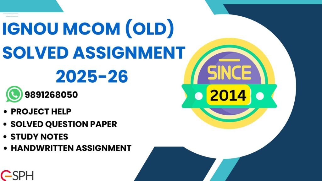 IGNOU MCOM Solved Assignment 2025-26 (old)