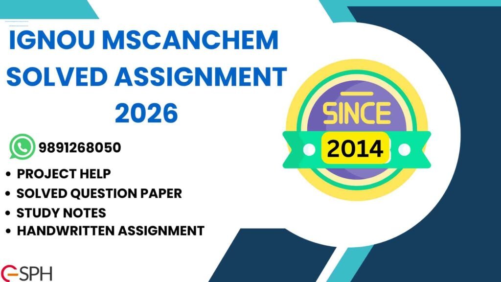 IGNOU MSCANCHEM Solved Assignment 2026