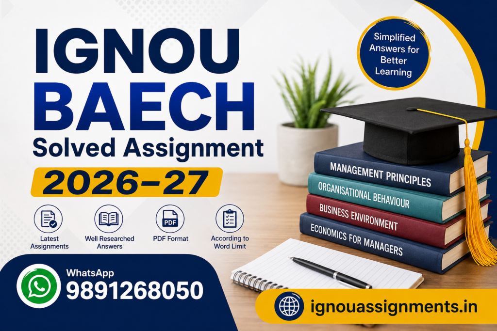 IGNOU BAECH Solved Assignment 2026–27