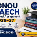 IGNOU BAECH Solved Assignment 2026–27